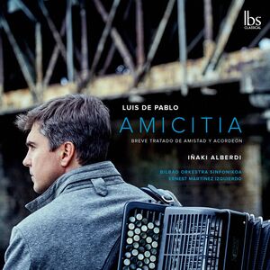 Amicitia , Bilbao Symphony Alberdi Azpiolea Izquierdo