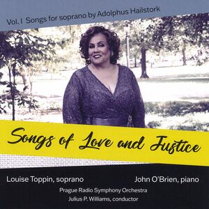 Songs Of Love & Justice , Louise Toppin