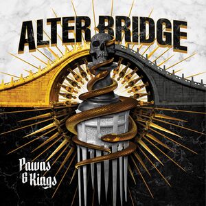 Pawns & Kings , Alter Bridge