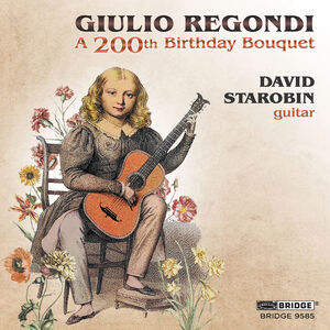 A 200th Birthday Bouquet , David Starobin