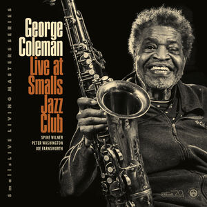 Live At Smalls Jazz Club , George Coleman