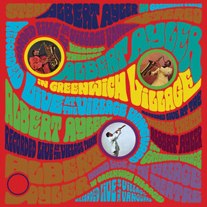 In Greenwich Village , Albert Ayler