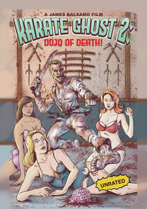 Karate Ghost 2: Dojo Of Death , James Balsamo