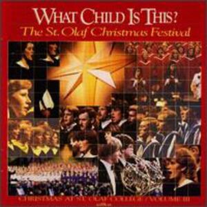 What Child Is This , St Olaf Choir