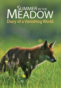 Summer In The Meadow: Diary Of A Vanishing World