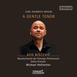 Graun: A Gentle Tenor , Michael Hofstetter