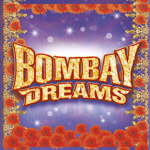 Ar Rahman's Bombay Dreams / O.L.C. , London Cast