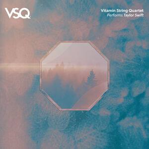 Vsq Performs Taylor Swift , Vitamin String Quartet