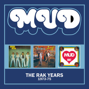 Rak Years 1973-1975 - Three Albums On 2CDs [Import] , Mud