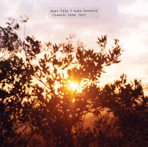 Classic Love , Kurt Vile
