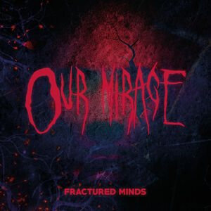 Fractured Minds