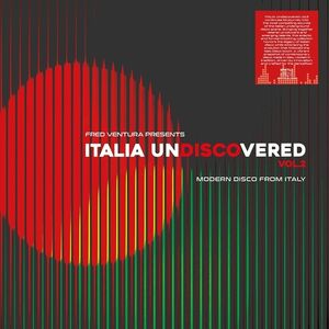 Fred Ventura Presents Italia Undisco Vered, Vol. 2: Modern Disco From Italy , Various Artists