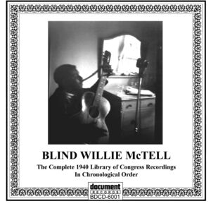 Complete L.O.C. 1940 , Blind Willie McTell
