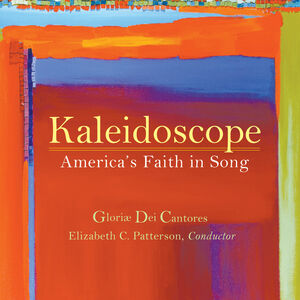 Kaleidoscope America's Faith In Song , Elizabeth C. Patterson