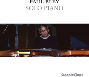 Solo Piano , Paul Bley