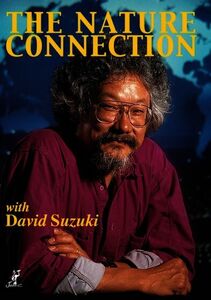 Nature Connection With David Suzuki