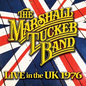 Live In The Uk 1976 , The Marshall Tucker Band