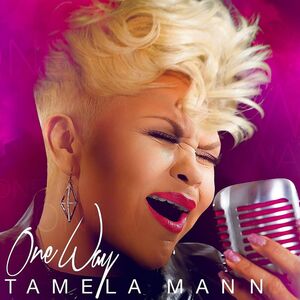One Way , Tamela Mann