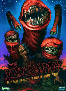 The Deadly Spawn