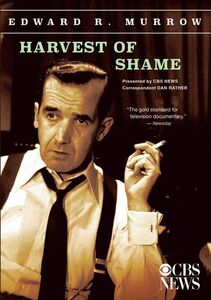 Edward R. Murrow Collection: Harvest Of Shame