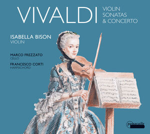 Violin Sonatas & Concerto , Bison Frezzato Corti