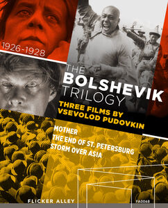 The Bolshevik Trilogy: Three Films by Vsevolod Pudovkin 