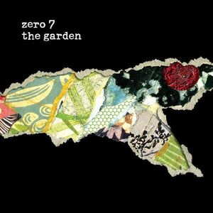 Garden , Zero 7