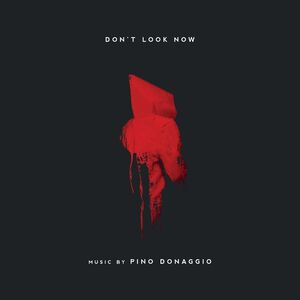 Don't Look Now (Original Motion Picture Soundtrack) [Import]