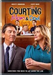 Courting Mom And Dad , Kristy Swanson