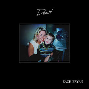 Deann , Zach Bryan