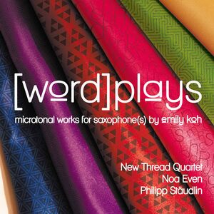 Word Plays , Staudlin New Thread Quartet Even