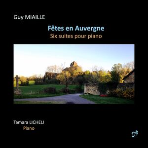 Fetes en Auvergne , Tamara Licheli