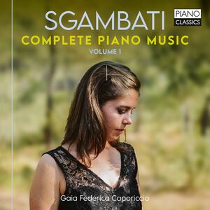 Complete Piano Music 1 , Gaia Federica Caporiccio
