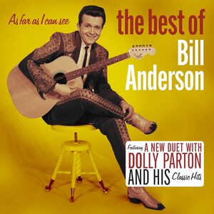 As Far As I Can See: The Best Of , Bill Anderson