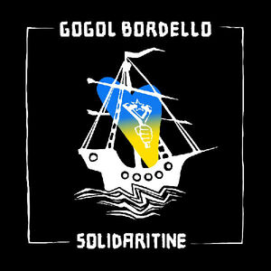Solidaritine , Gogol Bordello