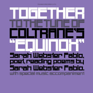 Together to the Tune of Coltrane's equinox , Sarah Webster Fabio