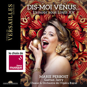 Dis-Moi Venus - L Amour Sous Louis XV , Marie Perbost
