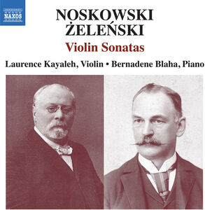 Violin Sonata in a Minor Zelenski Violin Sonata , Laurence Kayaleh