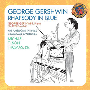 Rhapsody in Blue / Second Rhapsody for Orchestra , Michael Tilson Thomas