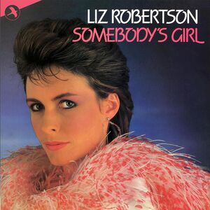 Somebody's Girl , Liz Robertson