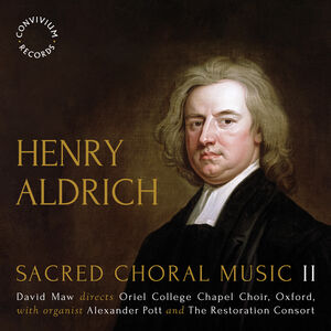 Aldrich: Sacred Choral Music II , Alexander Pott