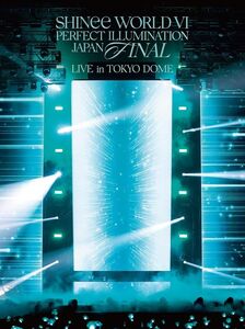 Shinee World 6 [Perfect Illumination] Japan Final Live In Tokyo Dome - Limited [Import]