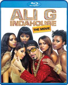Ali G Indahouse: The Movie