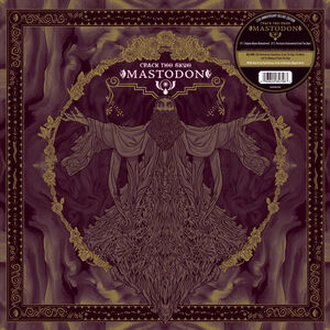 Crack The Skye (15th Anniversary Deluxe Edition) , Mastodon