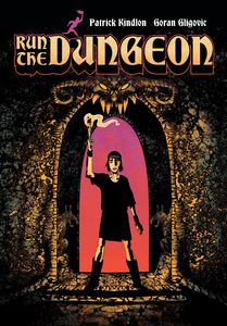 Run The Dungeon - Hardcover , Patrick Kindlon