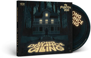 The Phantom Void , Long Distance Calling