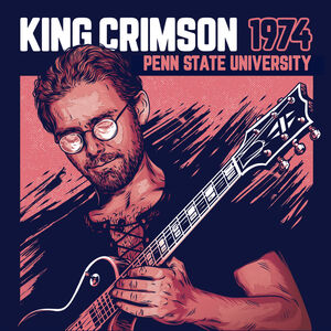 1974 Penn State University [Import] , King Crimson