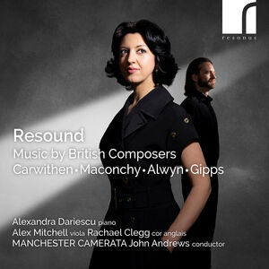 Resound - Music by British Composers , Alexandra Dariescu