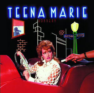 Robbery , Teena Marie