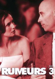 Rumeurs: Saison 3